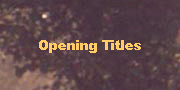 Opening Titles